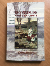 Reconstruire après la chute