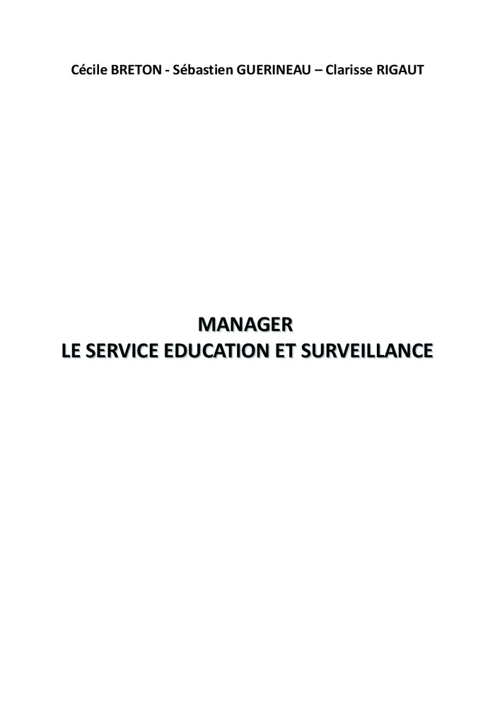 Manager le service education surveillance