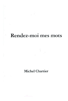 Rendez-moi mes mots