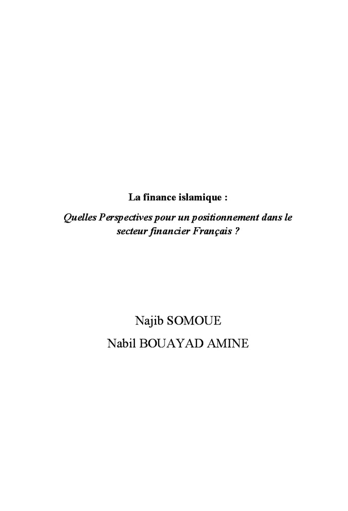 La finance islamique, quelles perspectives de positionnement en france