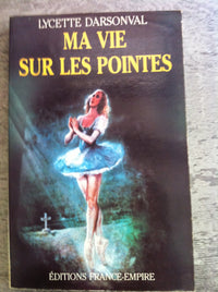 Ma vie sur les pointes