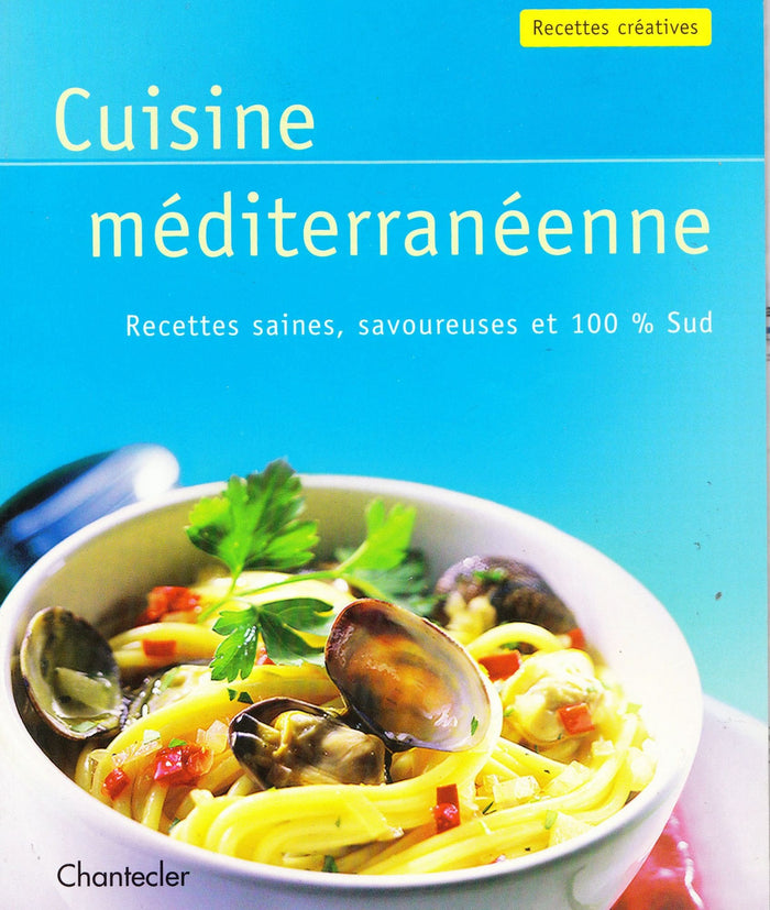 Recettes créatives Cuisine méditerranéenne