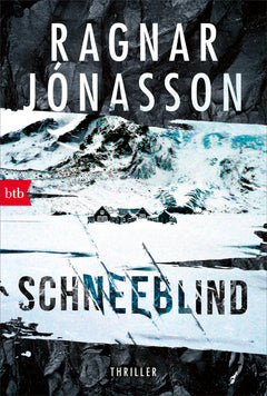 Schneeblind: Thriller - Dark-Iceland-Serie Band 1
