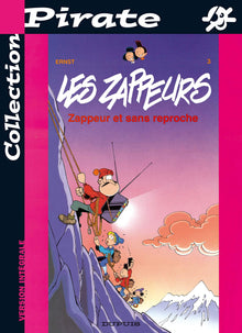 Zappeur et sans reproche