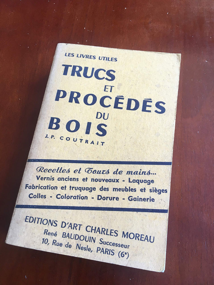 Nouveaux trucs et procédés du bois