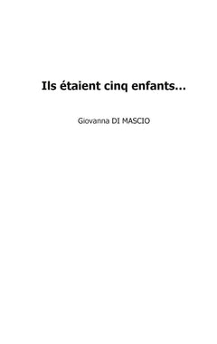 Ils étaient cinq enfants...