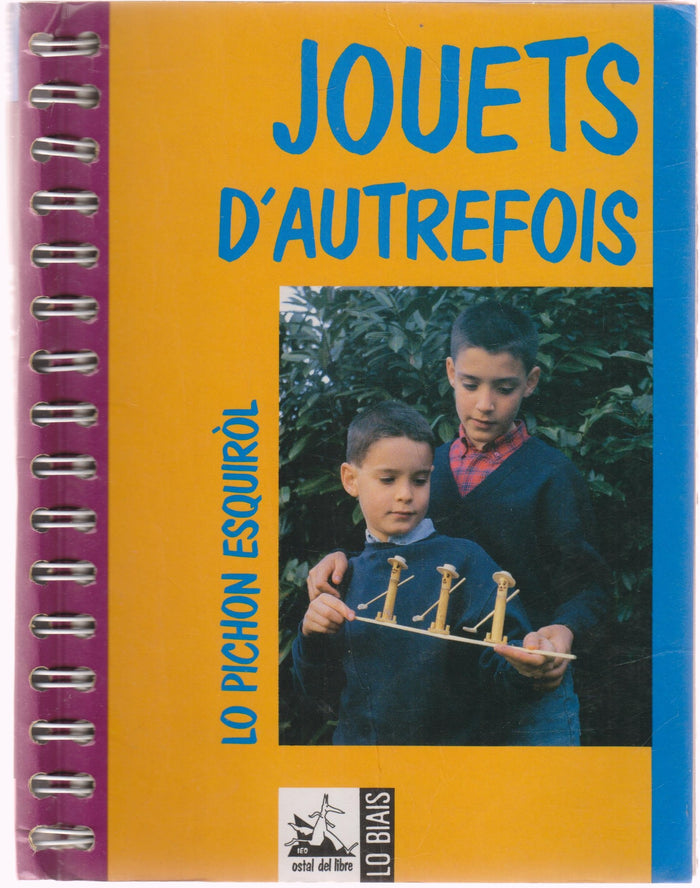 JOUETS D'AUTREFOIS, LO PICHON ESQUIROL