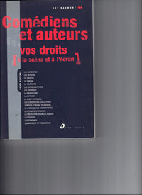 Comédiens et auteurs, vos droits
