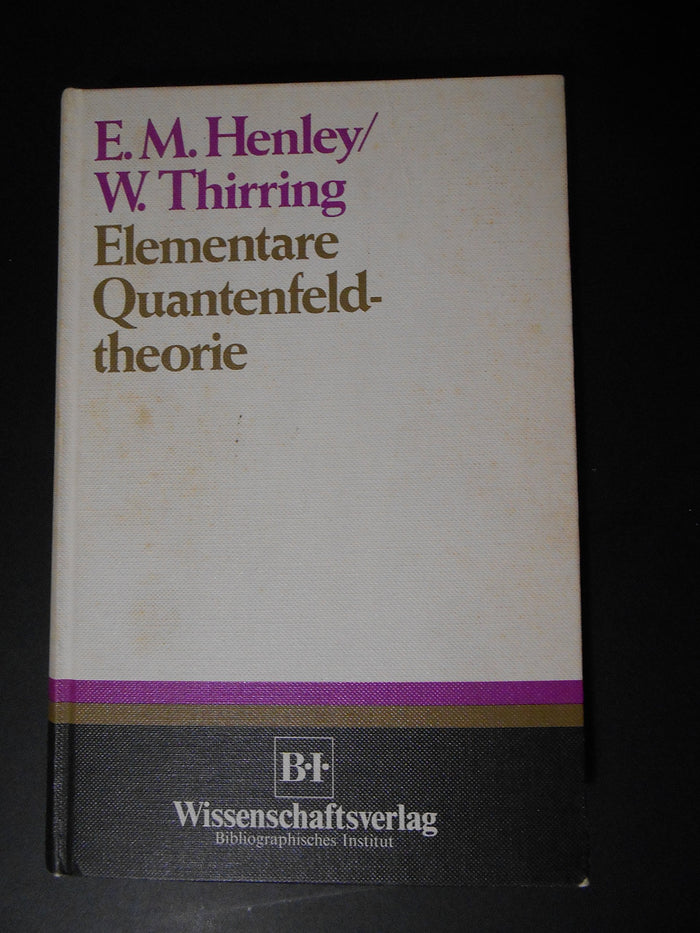 Elementare Quantenfeldtheorie