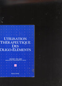 Utilisation thérapeutique des oligo-éléments