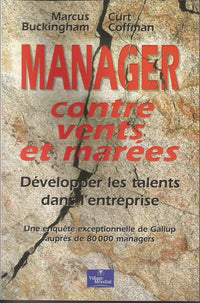Manager contre vents et marées