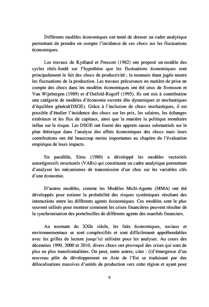 Tome I: Analyse des fluctuations induites par les chocs exogenes