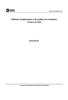 Methodes d'optimisation et de Synthèse de controleurs reseaux de Petri