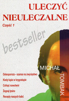 Uleczyc nieuleczalne Czesc 1