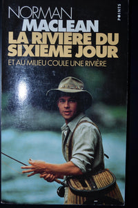 La rivière du sixième jour