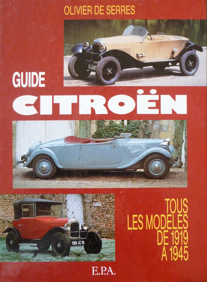 Guide Citroën, tous les modèles de 1919 à 1945
