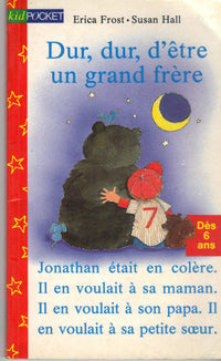 Dur dur d'être un grand frère