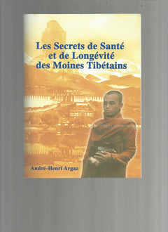 Secrets de santé et de longévité des moines tibétains