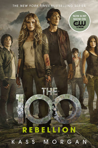 Les 100 - tome 4 Rébellion