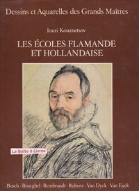 Dessins et Aquarelles des Grands Maîtres," Les Ecoles Flamande et Hollandaise", Léonard de Vinci, Le Pérugin, Lucas Signorelli, Michel-Ange, Raphaël