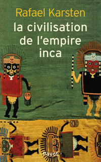 la civilisation de l'empire inca