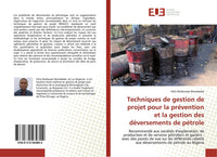 Techniques de gestion de projet pour la prévention et la gestion des déversements de pétrole