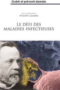 LE DÉFI DES MALADIES INFECTIEUSES