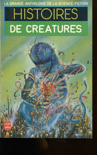 La Grande Anthologie de la Science-Fiction - Histoires de créatures