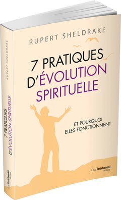 7 pratiques d'évolution spirituelle