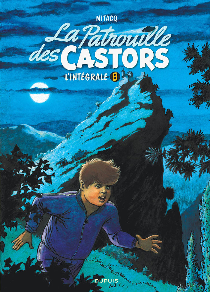 La patrouille des castors - L'Intégrale - Tome 8