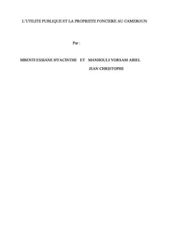L'Utilite Publique et La Propriete Fonciere au Cameroun