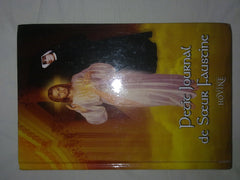 Petit Journal De Soeur Faustine. La Misericorde De Dieu Dans Mon Ame