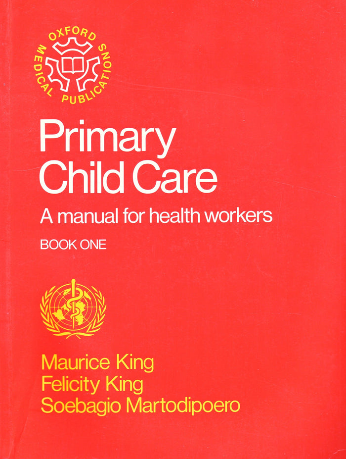 Primary Child Care: A Manual for Health Workers