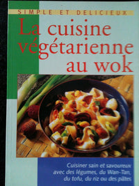La cuisine végétarienne au wok