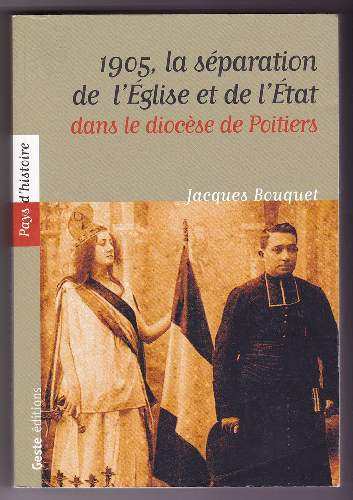 1905, la separation de l'Eglise et de l'Etat dans le diocese de Poitiers