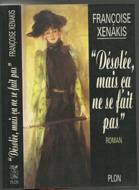 "Désolée, mais ça ne se fait pas"