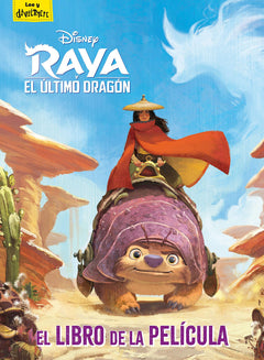 Raya y el último dragón. El libro de la película