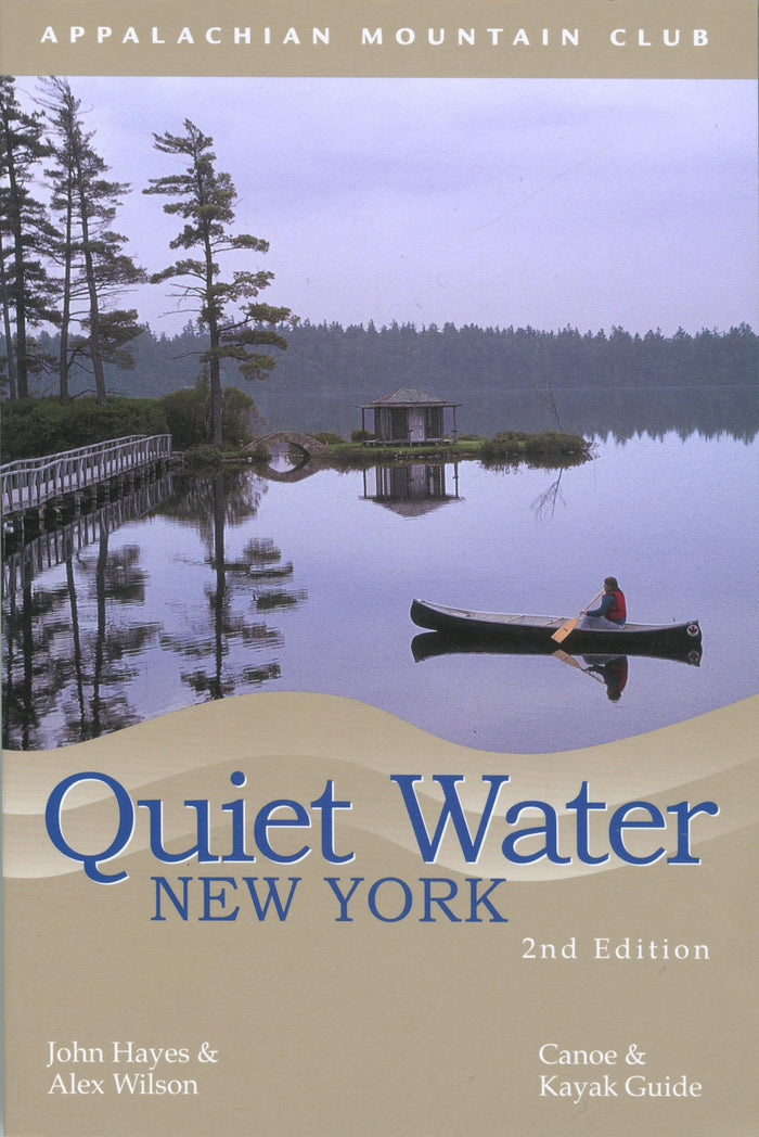 Quiet Water New York: Canoe and Kayak Guide