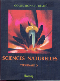 Sciences naturelles, terminale D : ouvrage complété conformément aux instructions ministérielles