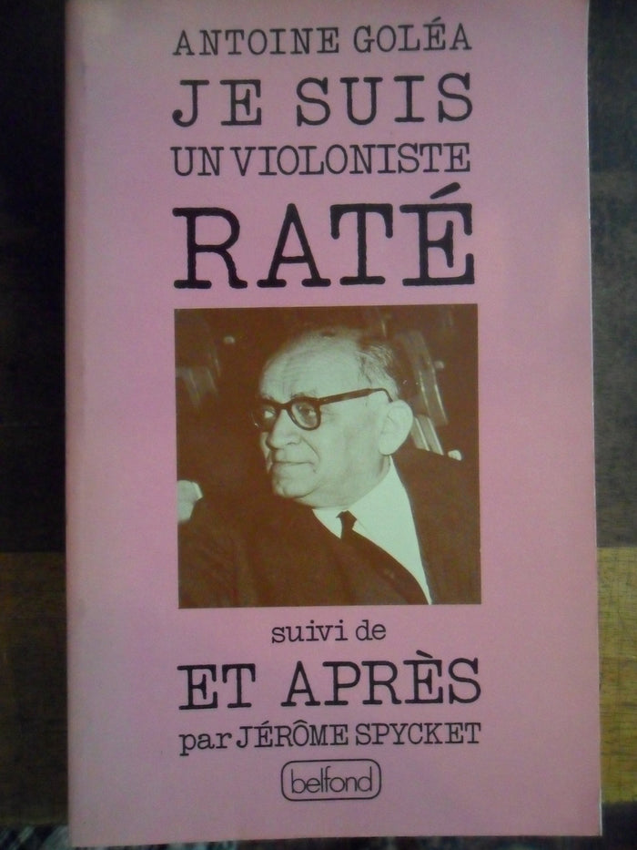 Je suis un violoniste rate