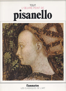 Tout l'oeuvre peint de Pisanello