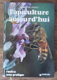 L'Apiculture aujourd'hui (Rustica sens pratique)