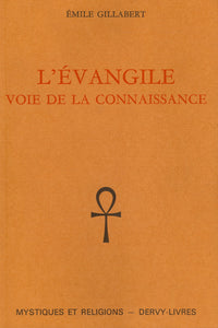 L'évangile : voie de la connaissance