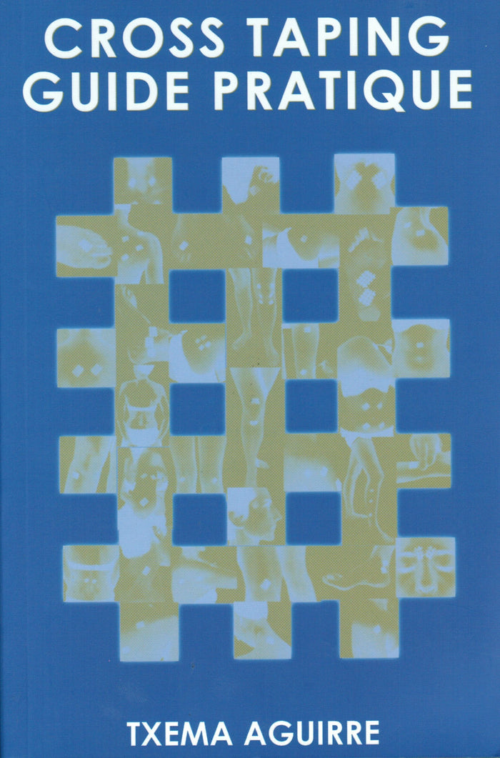 CROSS TAPING GUIDE PRATIQUE
