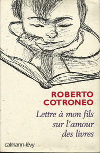 Lettre à mon fils sur l'amour des livres