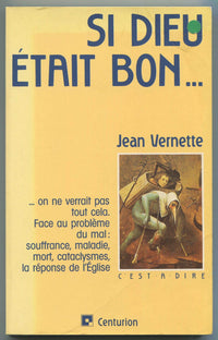 Si dieu etait bon