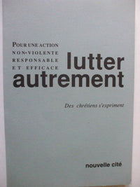 Lutter autrement