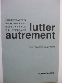 Lutter autrement