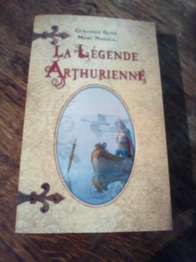 La légende arthurienne intégrale de tome 1 à 3: Excalibur / Lancelot / La quête du Graal