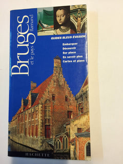 Guides Bleus Evasion Bruges et le pays flamand